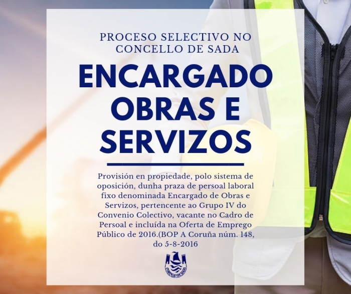 CONVOCATORIA OPOSICIN PRAZA DE ENCARGADO DE OBRAS E SERVIZOS CORRESPONDENTE  OEP 2016