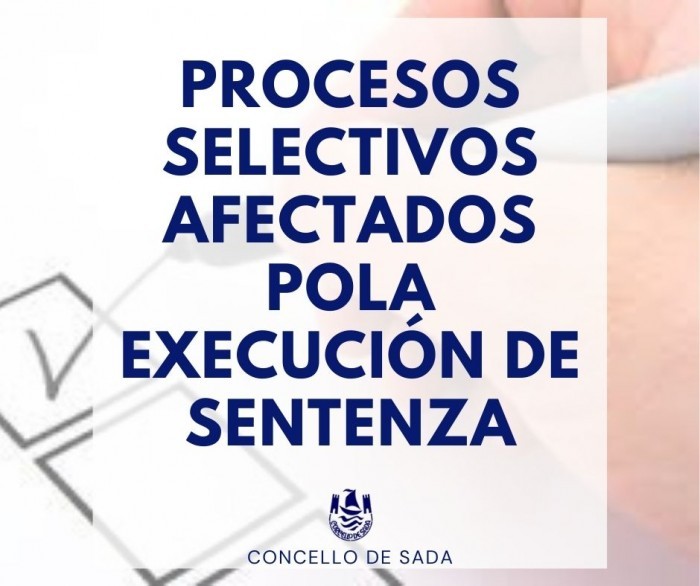 PROCESOS SELECTIVOS AFECTADOS POLA EXECUCIÓN DA SENTENZA P.O. 862/210