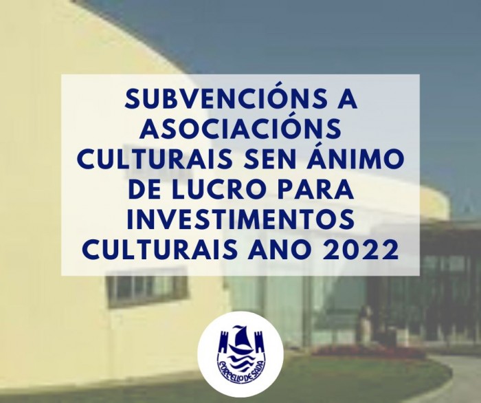 Subvenciones a asociaciones culturales sin nimo de lucro para inversiones culturales ao 2022