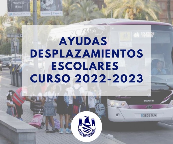 AYUDAS ECONÓMICAS A LOS DESPLAZAMIENTOS ESCOLARES CURSO 2022-2023