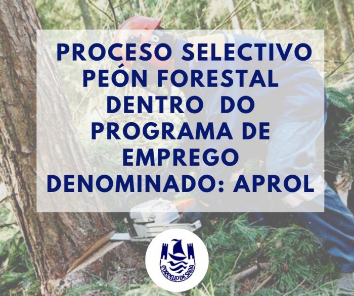 PROCESO SELECTIVO PROGRAMA DE EMPLEO APROL PUESTOS DE PEN FORESTAL