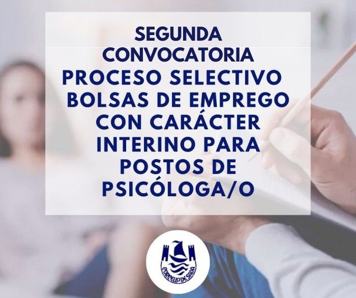 Segunda convocatoria de la bolsa de empleo con carcter interino para puestos de Psicloga/o