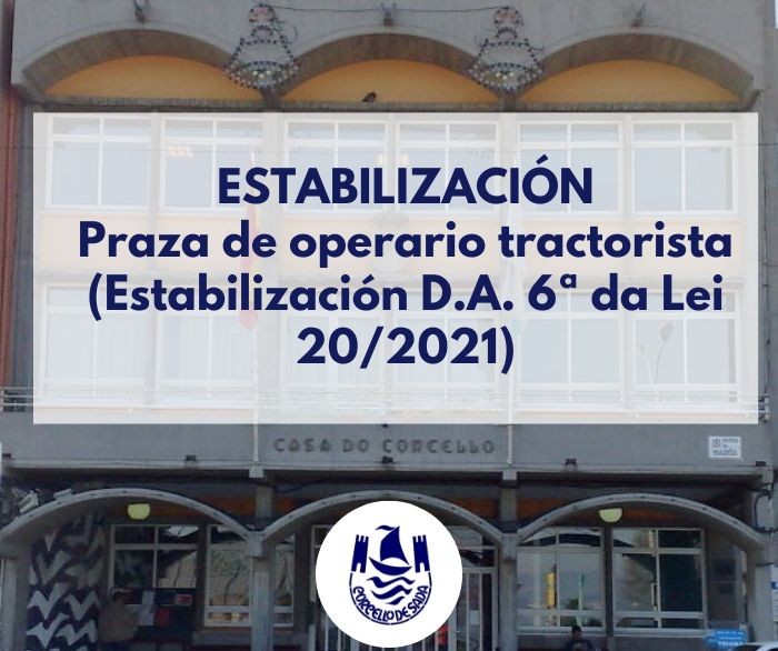 Convocatoria plaza de operario tractorista (Estabilización D.A. 6ª da Lei 20/2021)