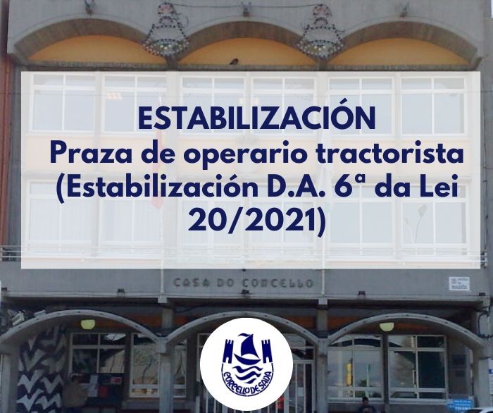 Convocatoria praza de operario tractorista (Estabilizacin D.A. 6 da Lei 20/2021)