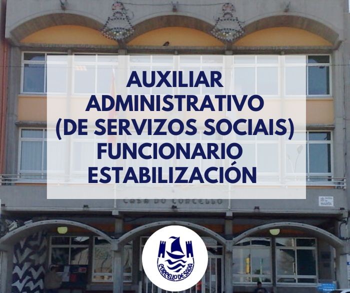 CONVOCATORIA AUXILIAR ADMINISTRATIVO DE SERVICIOS SOCIALES (ESTABILIZACIN)