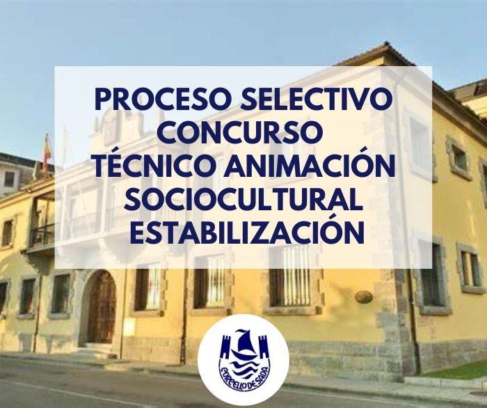 Proceso selectivo plaza de Técnico en Animación Sociocultural, estabilización