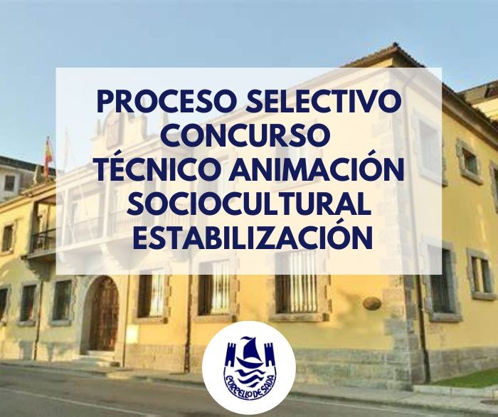 Proceso selectivo plaza de Tcnico en Animacin Sociocultural, estabilizacin