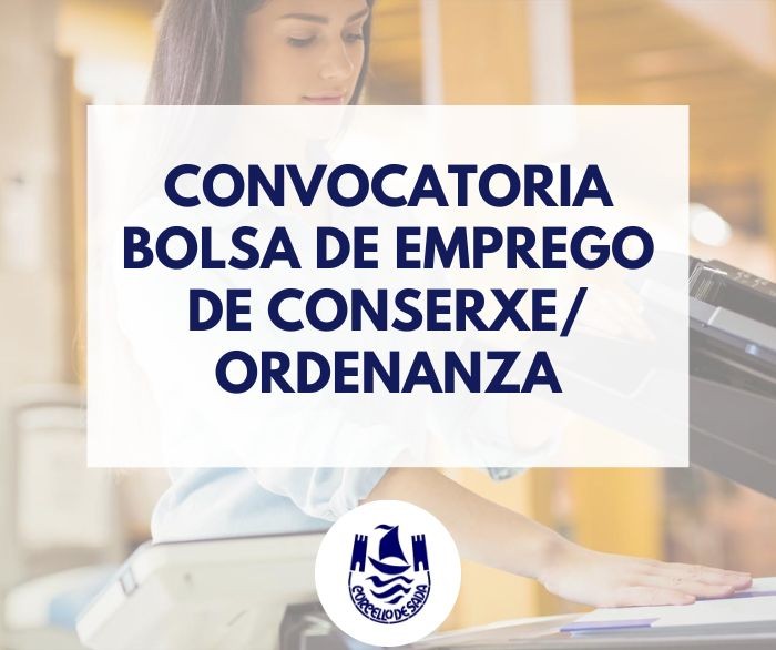 CONVOCATORIA BOLSA DE EMPREGO DE CONSERXE/ORDENANZA