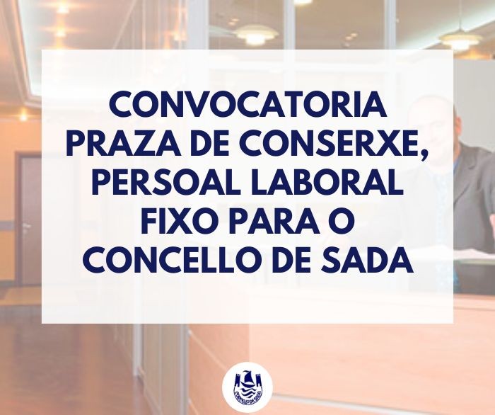 CONVOCATORIA PARA A PROVISIN PRAZA DE CONSERXE, PERSOAL LABORAL FIXO