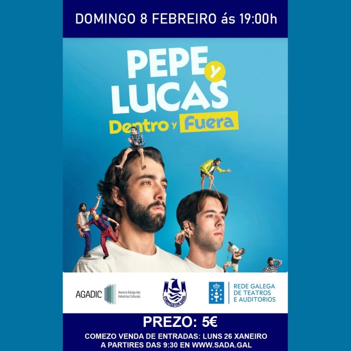 PEPE Y LUCAS. Dentro y Fuera