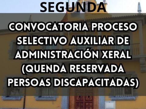 2� Convocatoria PS Auxiliar Administraci�n General (reservada personas discapacitadas)