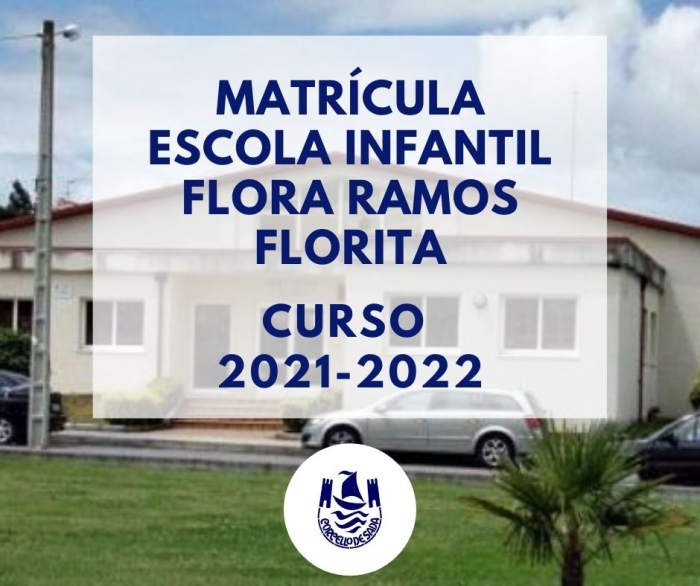 MATRCULA ESCOLA INFANTIL FLORA RAMOS 2021-2022