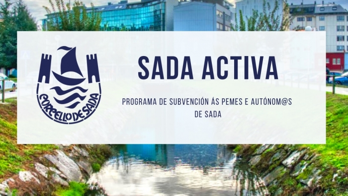 Sada comezou a pagar as axudas do Sada Activa e abre nova lia de axudas de at 3.000 euros por solicitude