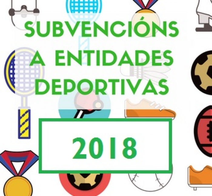 Subvencións a Entidades Deportivas para o ano 2018