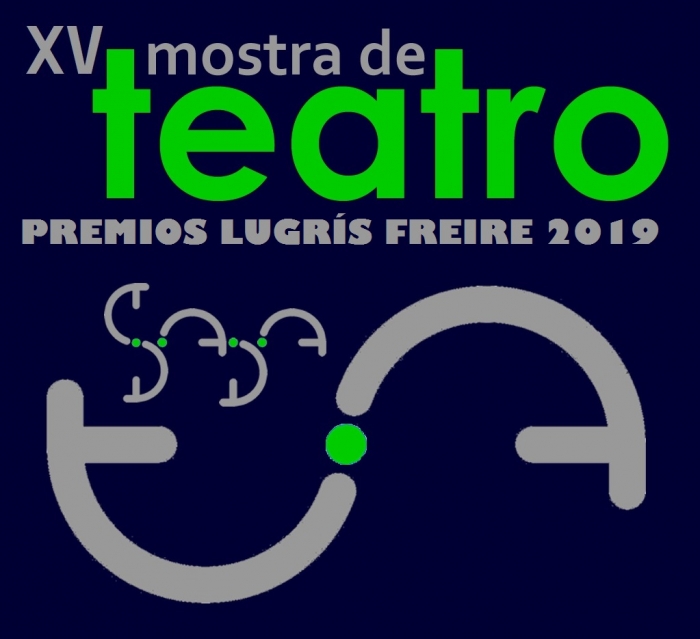 XV MOSTRA DE TEATRO DE SADA, PREMIOS LUGRS FREIRE 2019